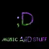 Music AND Stuff - ;D - Single